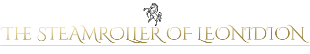 The STEAMROLLER OF LEONIDION Leonidion Arcadia