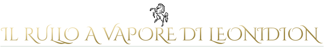 Il RULLO A VAPORE DI LEONIDION Leonidion Arcadia