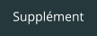 Supplément